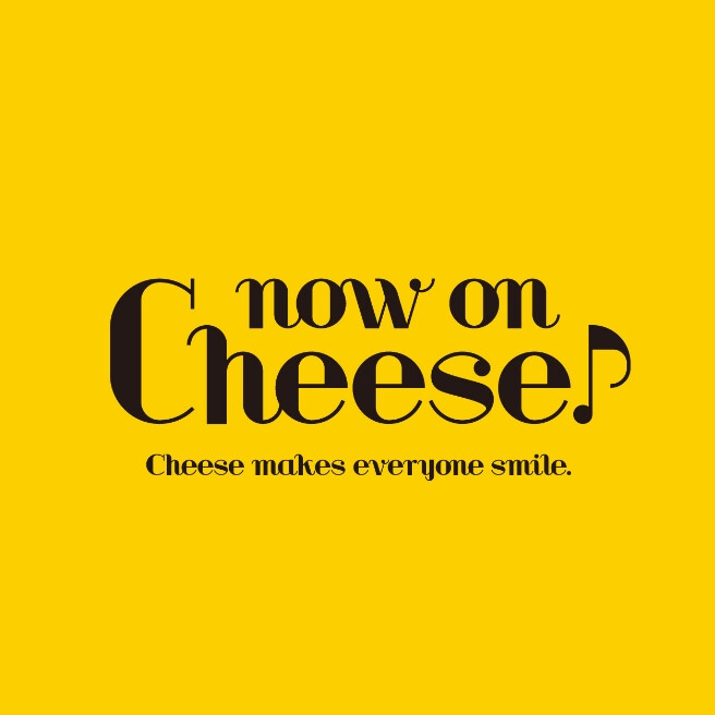 Now on Cheese♪